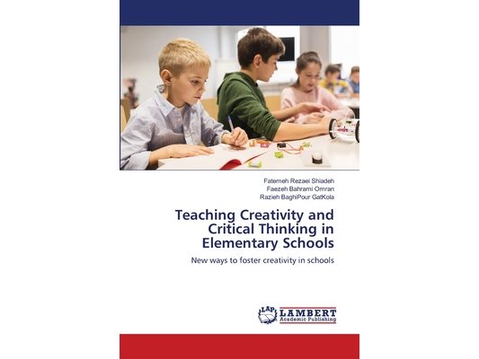 Teaching Creativity and Critical Thinking in Elementary Schools