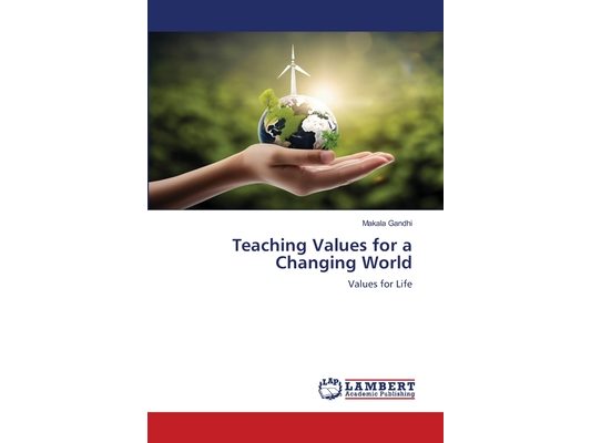 Teaching Values for a Changing World