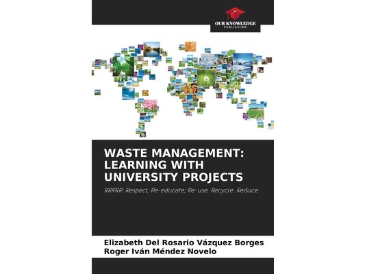 Waste Management: Learning with University Projects