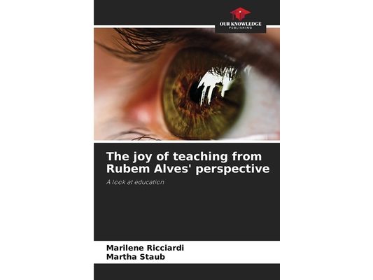 The joy of teaching from Rubem Alves' perspective
