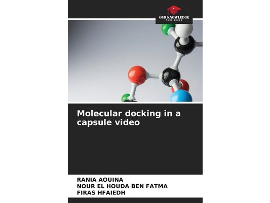 Molecular docking in a capsule video