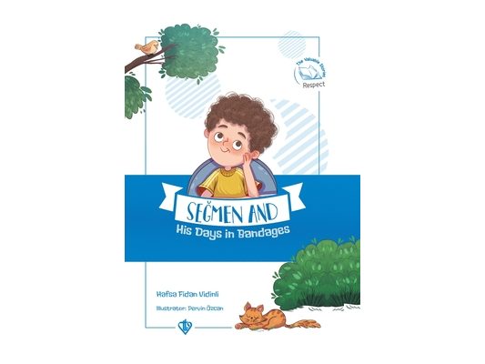 Seğmen and His Days in Bandages