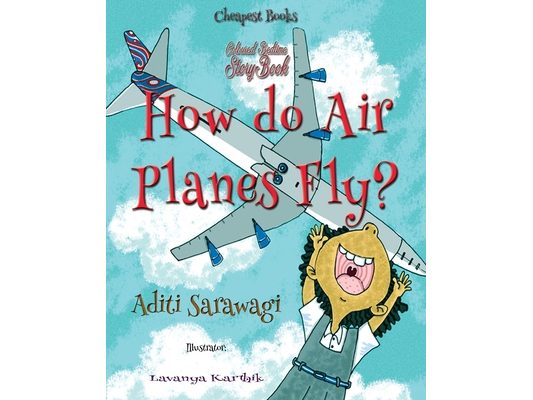 How do Airplanes Fly?
