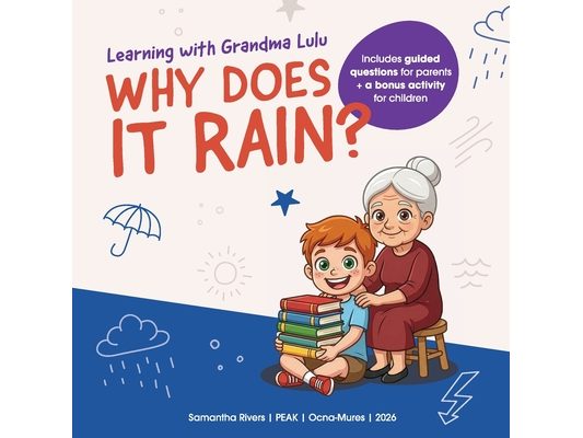 Learning with Grandma Lulu: Why Does It Rain?