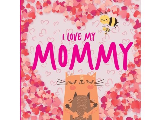 I Love My Mommy