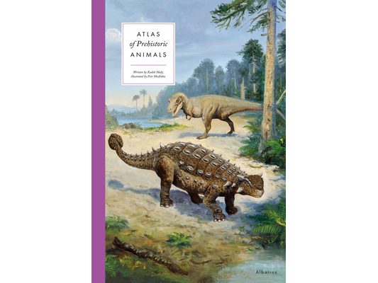 Atlas of Prehistoric Animals
