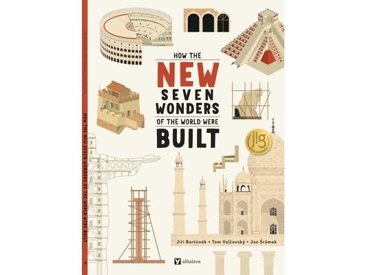 How the New Seven Wonders of the World Were Built
