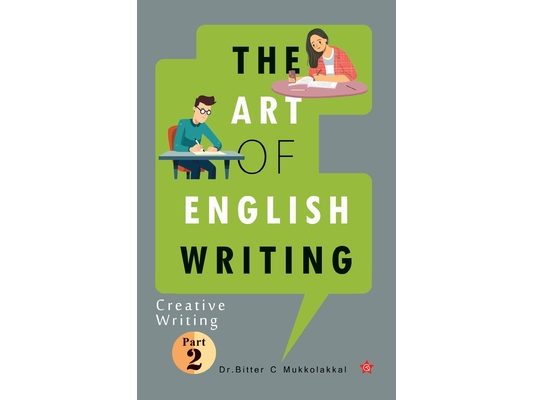 The Art of English Writing Creative Writing Part II