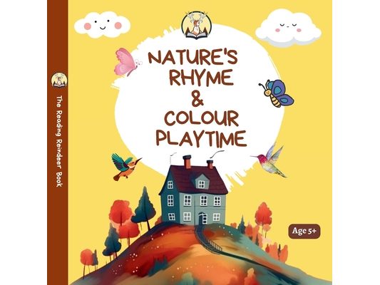 Nature's Rhyme & Colour Playtime: A Nature Colouring Book for Kids