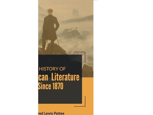 A History of American Literature Since 1870