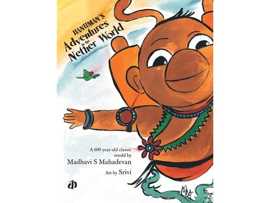 Hanuman's Adventures in the Nether World