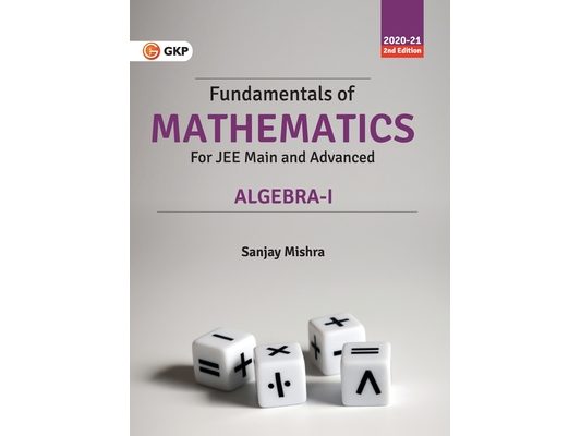 Fundamentals of Mathematics - Algebra - I 2e