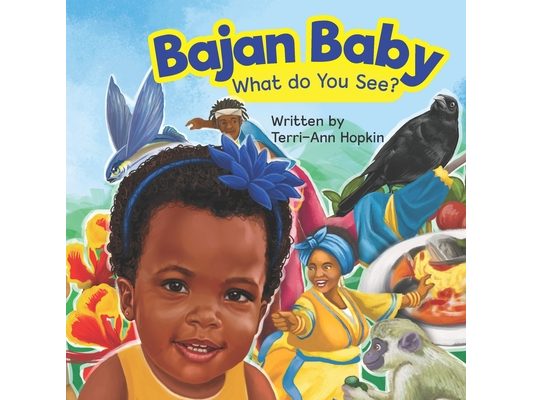 Bajan Baby What Do You See?