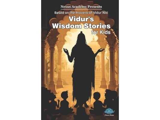 VidhurNiti - Vidhur's Wisdom Stories for Kids