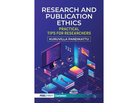 Research and Publication Ethics: Practical Tips for Researchers