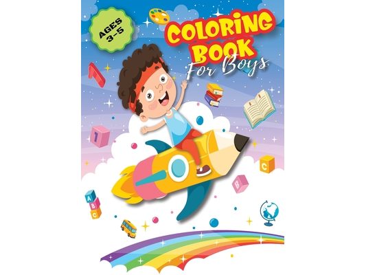 Coloring Book for Boys: Fun and Simple Coloring Book with Cool Themes - Dinosaurs, Fire Trucks, Race Cars, Robots, and More - Perfect Gift for Boys Ag