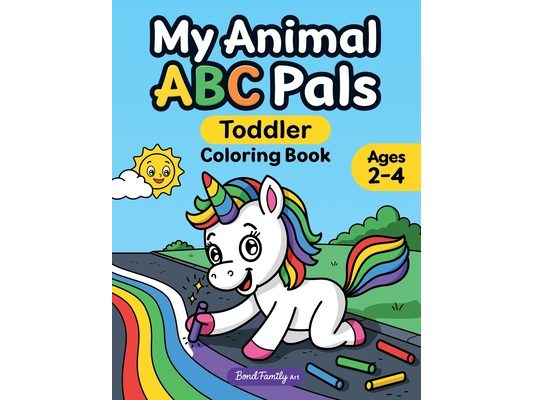 My Animal ABC Pals Toddler Coloring Book: Fun & Simple Alphabet Learning with Playful Animals and Scene Rhymes. Crafted for Kids Ages 2-4