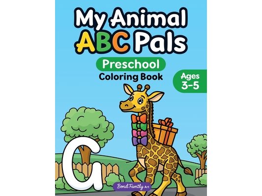 My Animal ABC Pals Preschool Coloring Book: A Joyful Alphabet Adventure with Playful Animals and Scene Rhymes. Crafted for Kids Ages 3-5