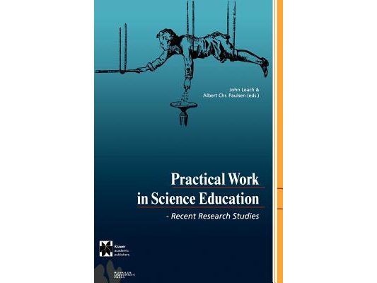 Practical Work in Science Education: Recent Research Studies