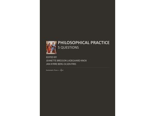 Philosophical Practice: 5 Questions