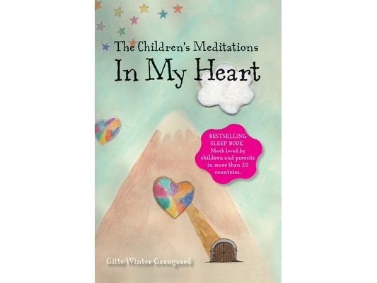 The Children's Meditations In my Heart: A book in the series The Valley of Hearts