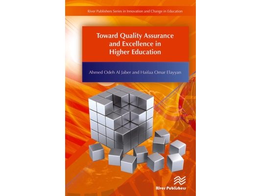 Toward Quality Assurance and Excellence in Higher Education