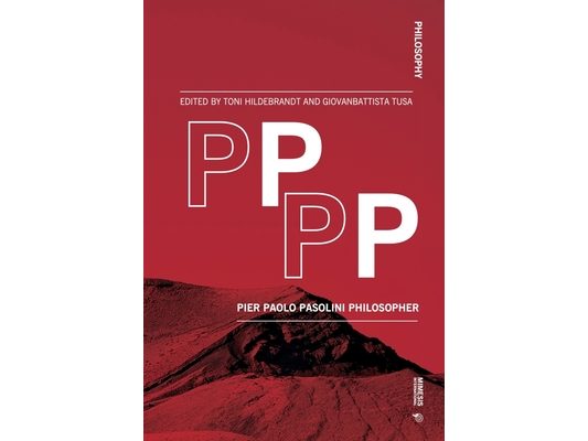 Pppp: Pier Paolo Pasolini Philosopher