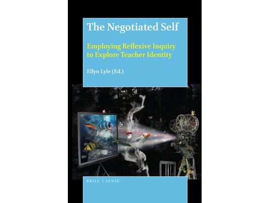 The Negotiated Self: Employing Reflexive Inquiry to Explore Teacher Identity