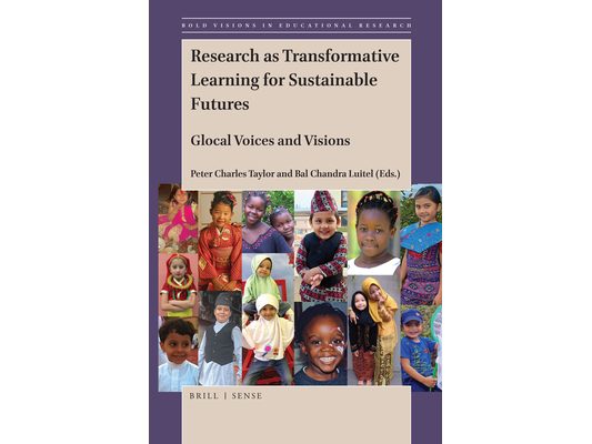 Research as Transformative Learning for Sustainable Futures: Glocal Voices and Visions