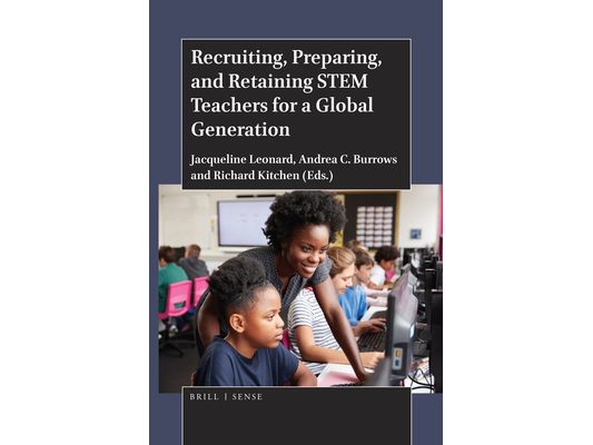 Recruiting, Preparing, and Retaining Stem Teachers for a Global Generation
