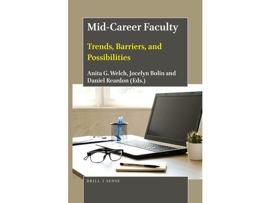 Mid-Career Faculty: Trends, Barriers, and Possibilities