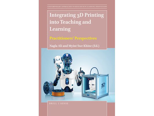 Integrating 3D Printing Into Teaching and Learning: Practitioners' Perspectives
