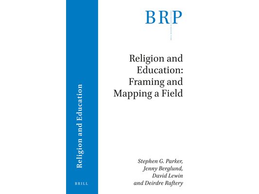 Religion and Education: Framing and Mapping a Field