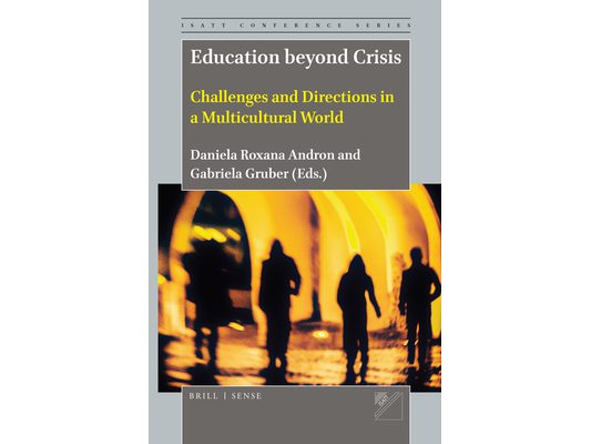 Education Beyond Crisis: Challenges and Directions in a Multicultural World