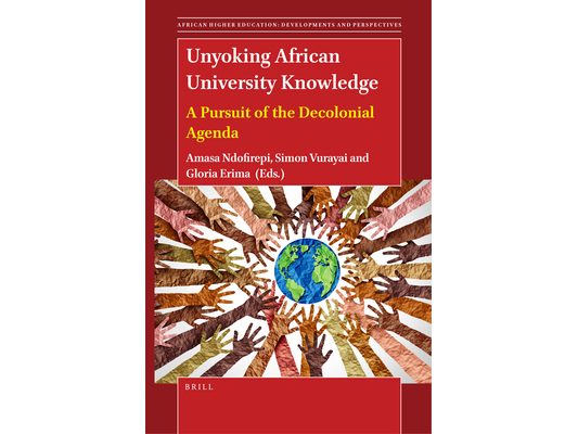Unyoking African University Knowledge: A Pursuit of the Decolonial Agenda