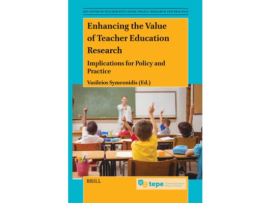 Enhancing the Value of Teacher Education Research: Implications for Policy and Practice