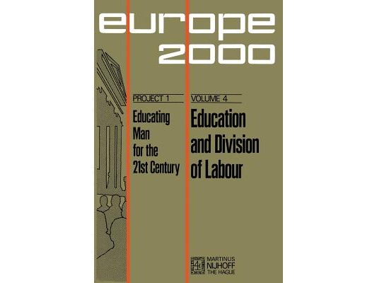 Education and Division of Labour: Middle- And Long-Term Prospectives in European Technical and Vocational Education