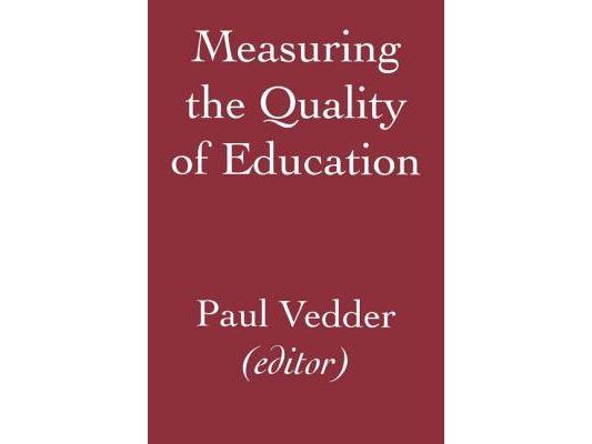 Measuring the Quality of Education
