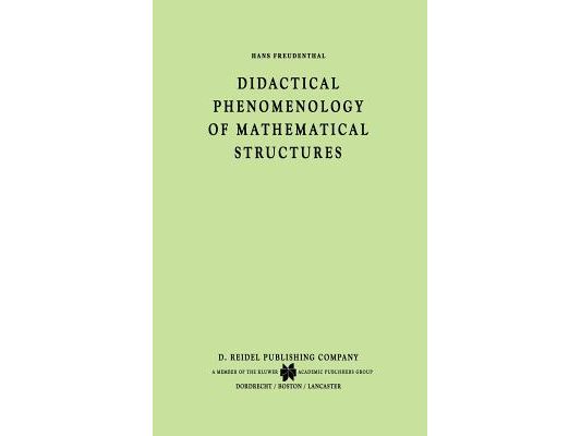 Didactical Phenomenology of Mathematical Structures