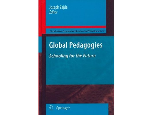 Global Pedagogies: Schooling for the Future