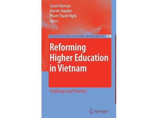 Reforming Higher Education in Vietnam: Challenges and Priorities