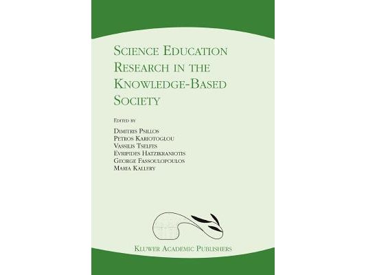 Science Education Research in the Knowledge-Based Society