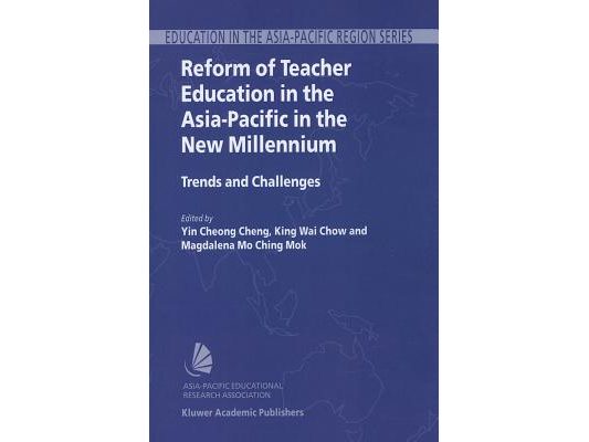 Reform of Teacher Education in the Pacific in the New Millennium: Trends and Challenges