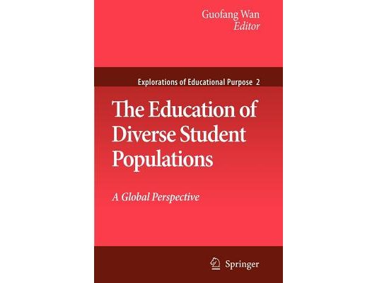The Education of Diverse Student Populations: A Global Perspective