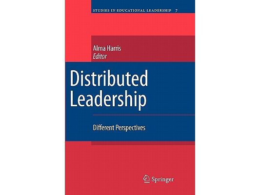 Distributed Leadership: Different Perspectives