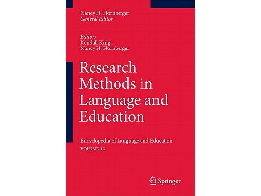 Research Methods in Language and Education: Encyclopedia of Language and Educationvolume 10