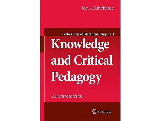 Knowledge and Critical Pedagogy: An Introduction