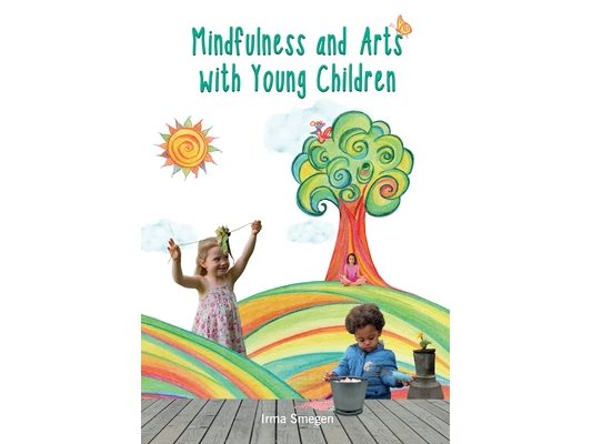 Mindfulness and Arts with Young Children