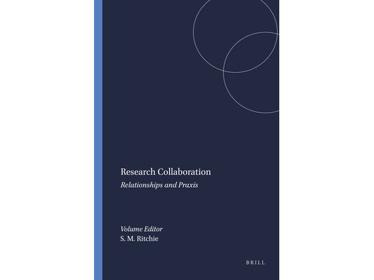 Research Collaboration: Relationships and PRAXIS