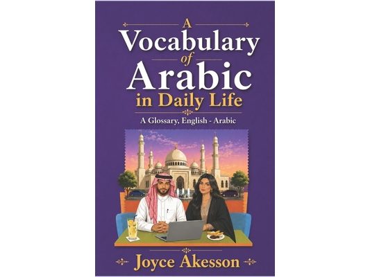 A Vocabulary of Arabic in Daily Life: A Glossary, English - Arabic